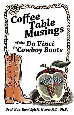 Coffee Table Musings of the Da Vinci in Cowboy ... 1426920415 Book Cover