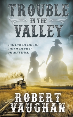 Trouble in The Valley 1647343453 Book Cover