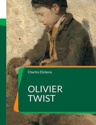 Olivier Twist: L'un des romans les plus univers... [French] 2322424285 Book Cover