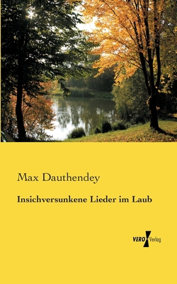 Insichversunkene Lieder im Laub [German] 3957382181 Book Cover