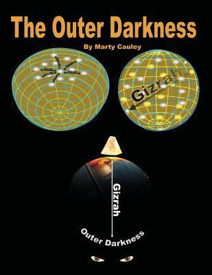 The Outer Darkness: Its Interpretations and Imp... 1475142587 Book Cover