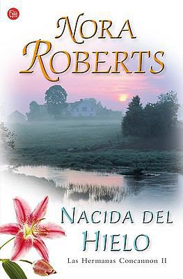 Nacida del Hielo / Born in Ice [Spanish] 8466321608 Book Cover