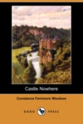 Castle Nowhere (Dodo Press) 1406571091 Book Cover