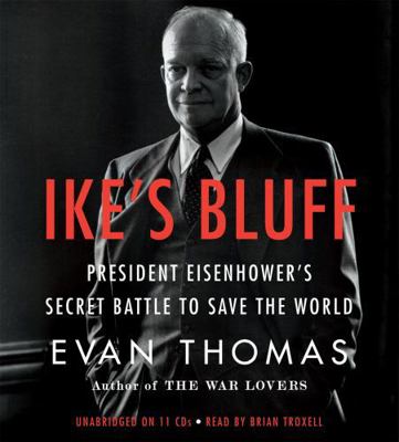 Ike's Bluff: President Eisenhower's Secret Batt... 1619691906 Book Cover