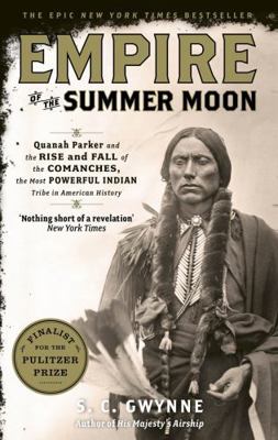 Empire of the Summer Moon: Quanah Parker and th... B005CTH9R6 Book Cover