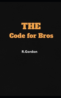 The Code for Bros B0CSB22K57 Book Cover