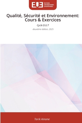 Qualité, Sécurité et Environnement: Cours & Exe... [French] 6209478972 Book Cover