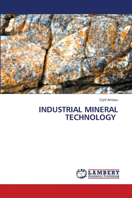 Industrial Mineral Technology 6207842006 Book Cover