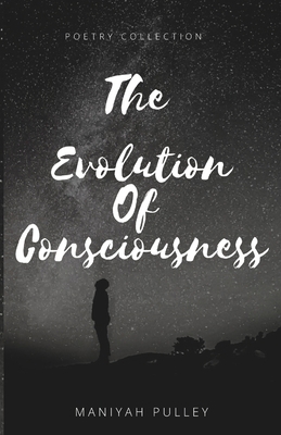 The Evolution of Consciousness B0DC64XL1C Book Cover