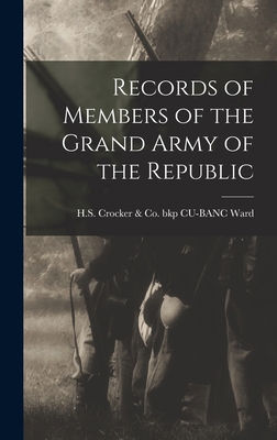 Records of Members of the Grand Army of the Rep... 1016662475 Book Cover
