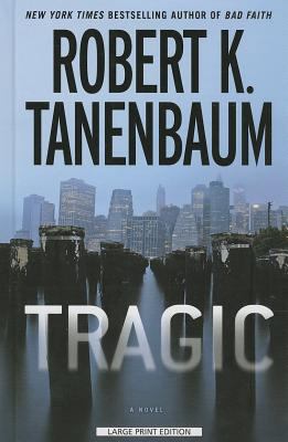 Tragic (A BUTCH KARP-MARLENE CIAMPI THRILLER) [Large Print] 1410461599 Book Cover