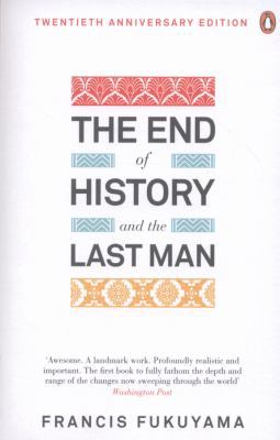 The End of History and the Last Man. Francis Fu... 024196024X Book Cover