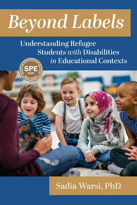 Beyond Labels: Understanding Refugee Students w... 1975509234 Book Cover