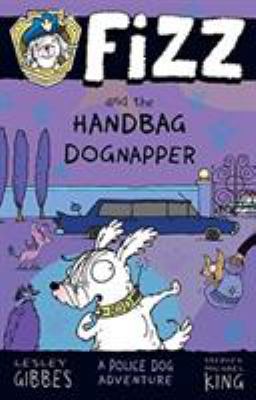 Fizz and the Handbag Dognapper 1760630144 Book Cover