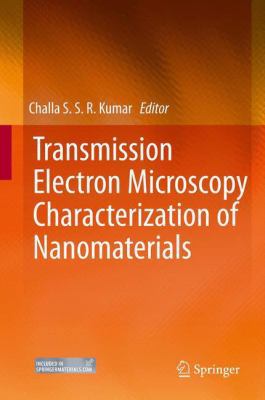 Transmission Electron Microscopy Characterizati... 3642389333 Book Cover