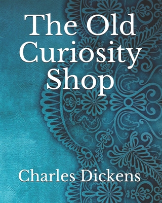The Old Curiosity Shop B092L6KJ76 Book Cover