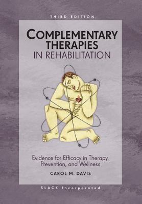 Complementary Therapies in Rehabilitation: Evid... 1556428669 Book Cover