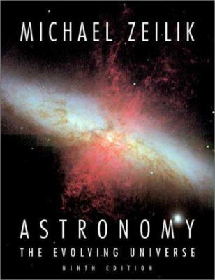 Astronomy: The Evolving Universe, 9th Edition 0521800900 Book Cover