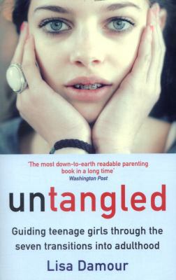 Untangled: Guiding Teenage Girls Through the Se... 1782395563 Book Cover