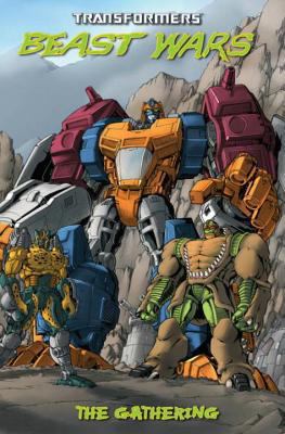 Transformers: Beast Wars: The Gathering 1600100066 Book Cover