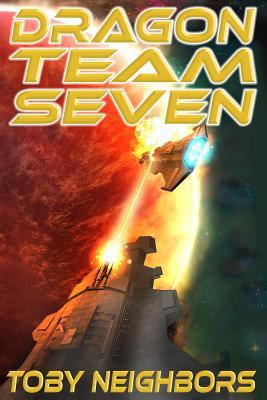 Dragon Team Seven 1798149133 Book Cover