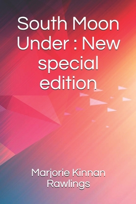 South Moon Under: New special edition B08CJR77DW Book Cover