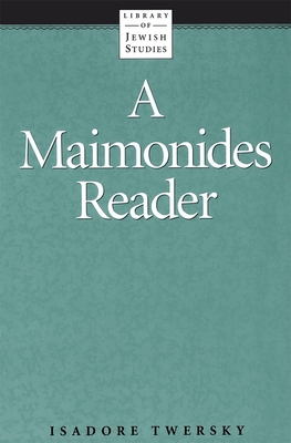 A Maimonides Reader 0874412064 Book Cover