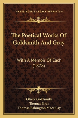 The Poetical Works Of Goldsmith And Gray: With ... 1165951274 Book Cover