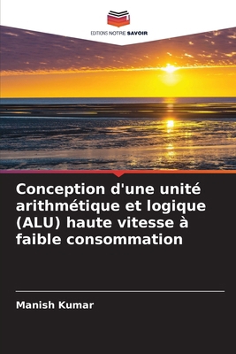 Conception d'une unité arithmétique et logique ... [French] 6202220007 Book Cover