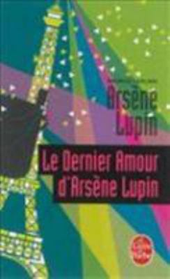 Le Dernier Amour d'Arsène Lupin [French] 225317338X Book Cover