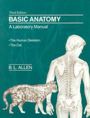 Basic Anatomy: A Laboratory Manual: The Human S... 0716717557 Book Cover