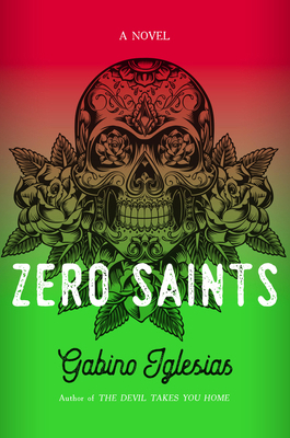 Zero Saints 0316584738 Book Cover