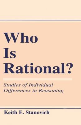 Who Is Rational?: Studies of individual Differe... 0805824723 Book Cover