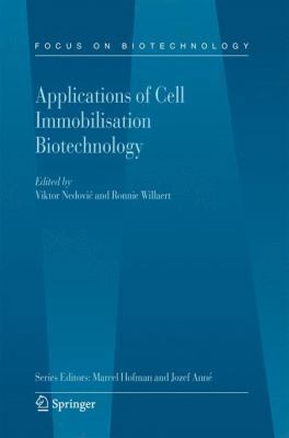 Applications of Cell Immobilisation Biotechnology 1402032293 Book Cover