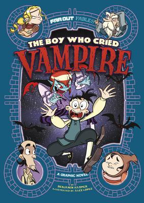 The Boy Who Cried Vampire: A Graphic Novel 1496554213 Book Cover