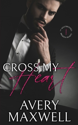 Cross My Heart: A Broken Hearts Novel B08C9CYZFV Book Cover