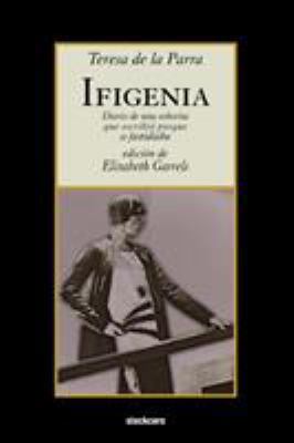 Ifigenia [Spanish] 193476812X Book Cover