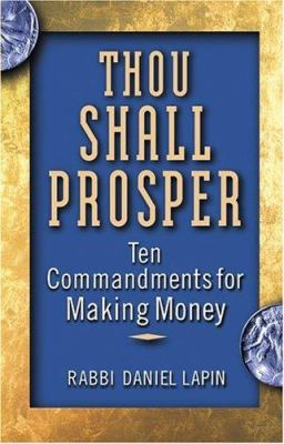 Thou Shall Prosper: Ten Commandments for Making... 0471710237 Book Cover