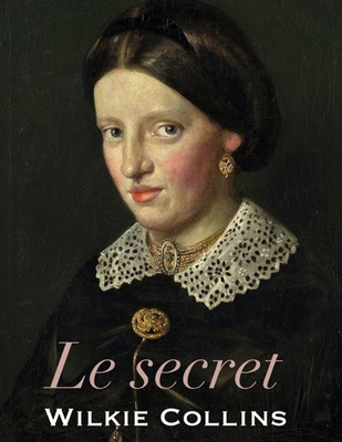 Le Secret: édition originale et annotée [French] B08CP7F4PQ Book Cover