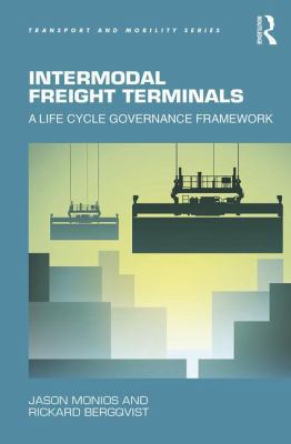 Intermodal Freight Terminals: A Life Cycle Gove... 147246348X Book Cover