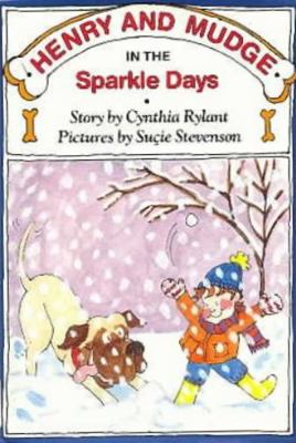 Henry and Mudge in the Sparkle Days 0027780058 Book Cover