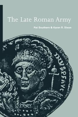 The Late Roman Army 0300194684 Book Cover