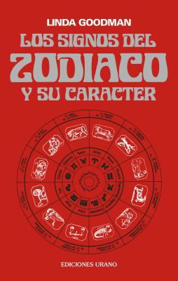 Los signos del zodíaco y su carácter (Spanish E... [Spanish] 848634400X Book Cover