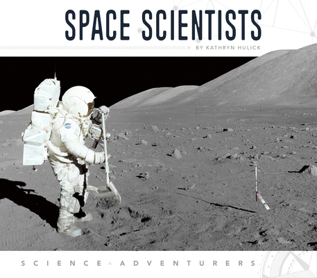Space Scientists 1532190352 Book Cover