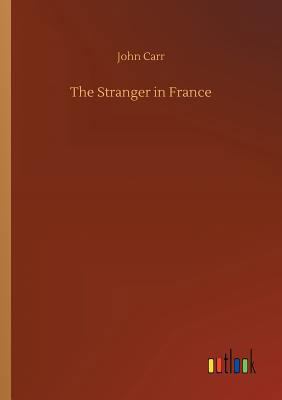 The Stranger in France 3734025028 Book Cover