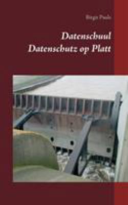 Datenschuul: Datenschutz op Platt [German] 374480240X Book Cover