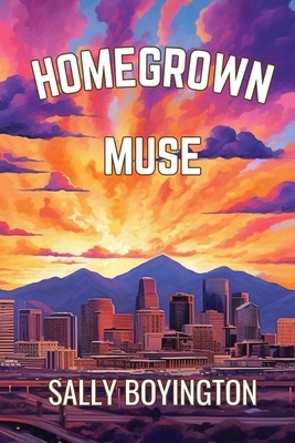 Homegrown Muse 1951303083 Book Cover