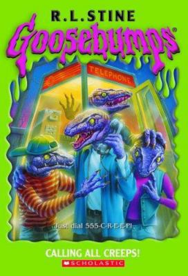 Goosebumps #50: Calling All Creeps! 0439922216 Book Cover