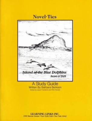 Island of the Blue Dolphins: Novel-Ties Study G... 0881220884 Book Cover