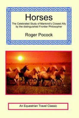 Horses - The Celebrated Study of Mankind's Clos... 1590481321 Book Cover